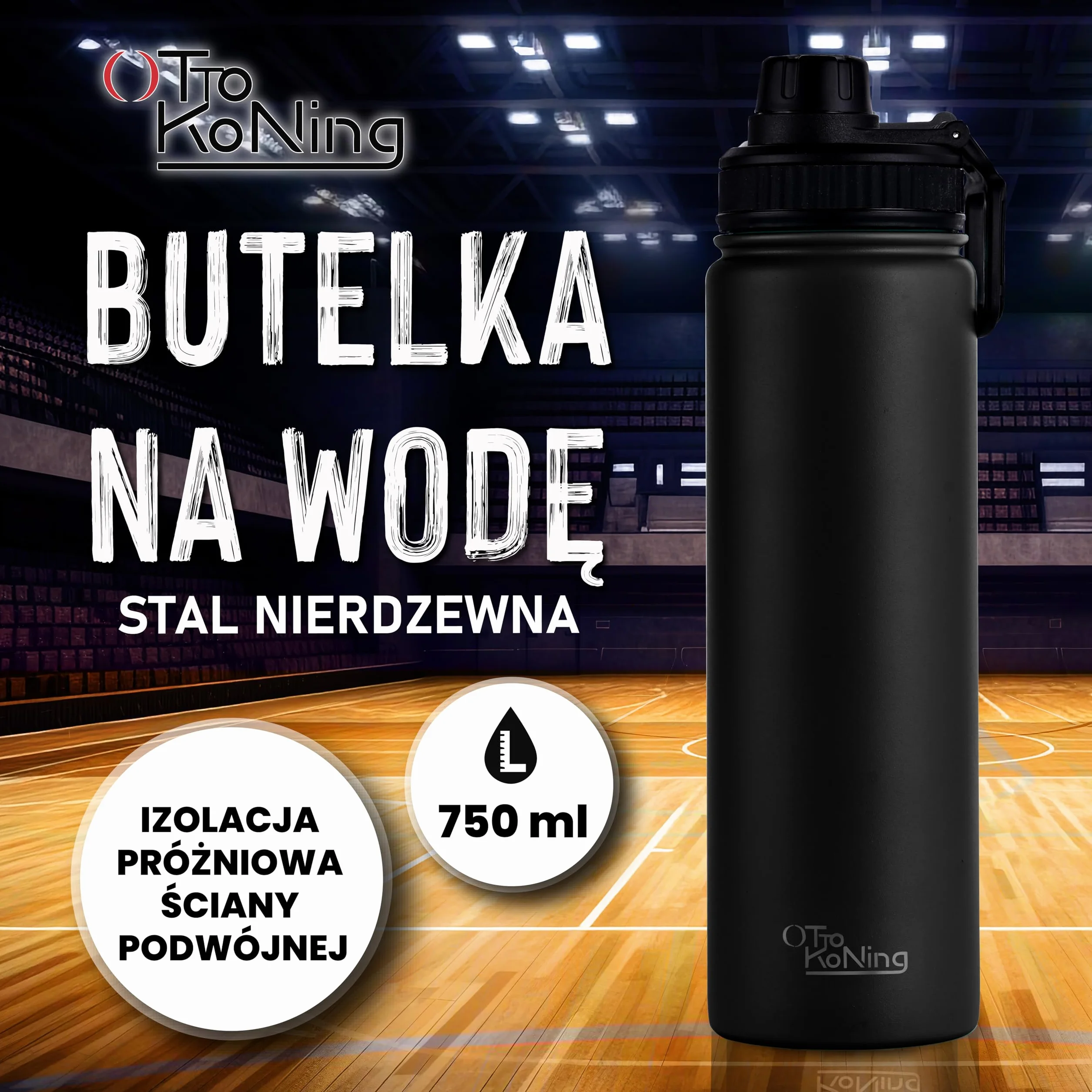 Otto Koning Butelka Wody ze Stali Nierdzewnej 750ml - Termos z Podwójną Ścianą Izolowaną Próżniowo, Bez Kondensacji i Oparzeń na Zewnątrz, Utrzymuje Napój Zimny przez 16h i Gorący przez 10h, Wodoszcze